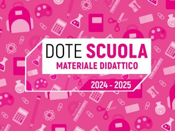 Immagine che raffigura Dote Scuola –  componente Materiale Didattico anno scolastico e formativo 2024/2025 e Borsa di Studio statale anno scolastico 2023/2024