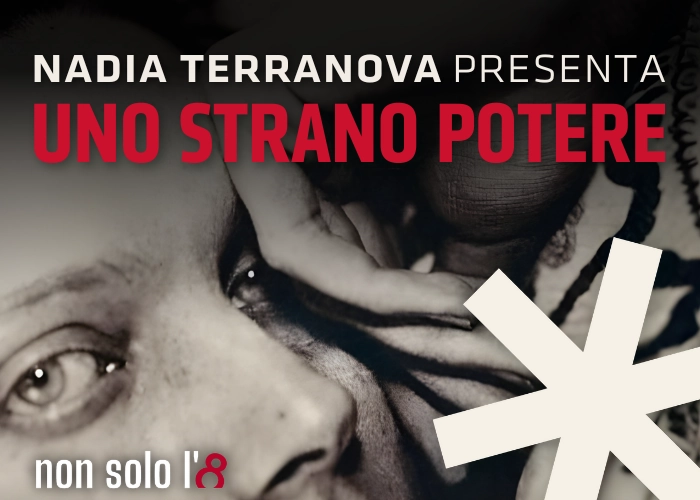 Immagine che raffigura Incontro con Nadia Terranova // Uno strano potere