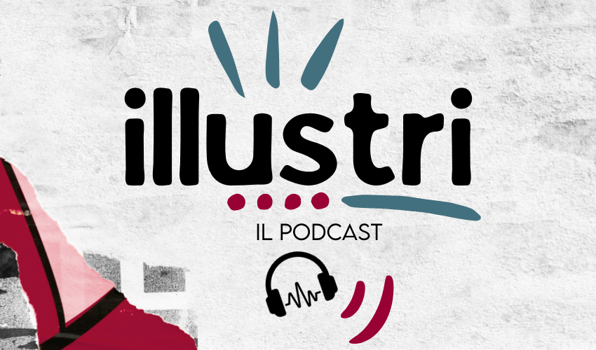 Immagine che raffigura Illustri il podcast di Tilane che racconta i personaggi di Paderno Dugnano 